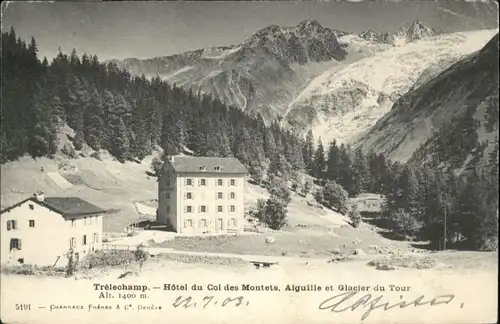 Trelechamp Hotel Col Montets Aiguille Glacier Gletscher Tour x