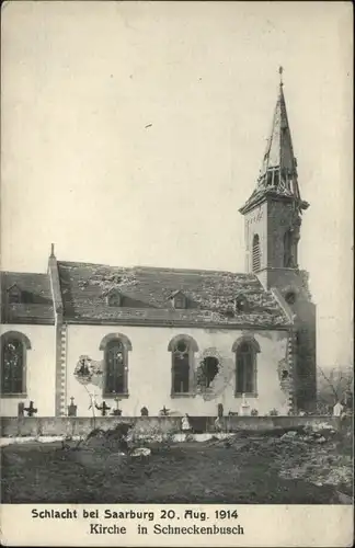 Saarburg Lothringen Schlacht Kirche Schneckenbusch x