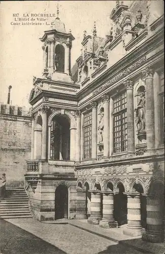 La Rochelle Charente Maritime Hotel de Ville cour interieur Kat. La Rochelle