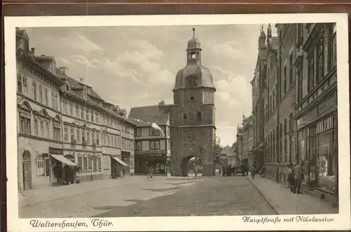 Waltershausen Gotha Hauptstrasse Nicolaustor Kat. Waltershausen