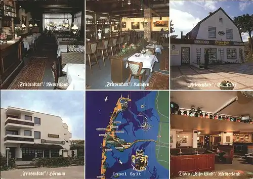 Sylt mit Restaurants Friesenkate in Westerland Kampen Hoernum St Peter Ording Kat. Sylt Ost