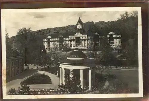 Bad Liebenstein Hotel Kaiserhof Brunnentempel Theater Kat. Bad Liebenstein