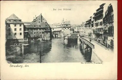 Strassburg Elsass Partie bei den Muehlen Bruecke Kat. Strasbourg