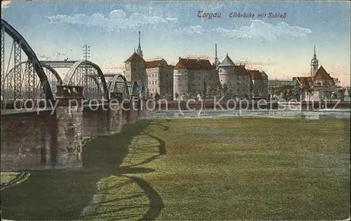 Torgau Schloss Hartenfels historische Bruecke Elbe Kirche Kat. Torgau