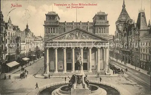 Aachen Theaterplatz Kaiser Wilhelm Denkmal Stadttheate Kat. Aachen