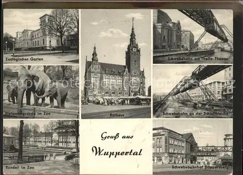 Wuppertal Zoologischer Garten Elefanten Rondell Rathaus Marktplatz Schwebebahn Thalia Theater Schlossbleiche Doeppersberg Kat. Wuppertal