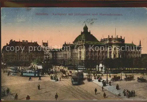 Muenchen Karlsplatz mit Justizpalast und Nurnenbrunnen Kat. Muenchen