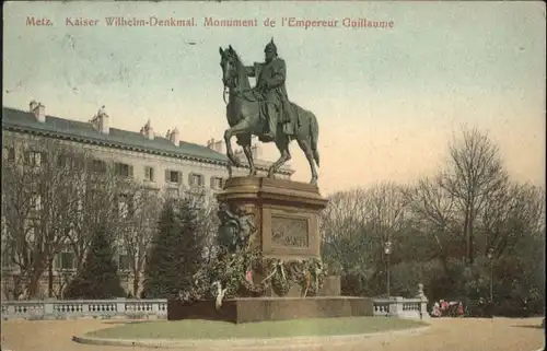 ww80481 Metz Moselle Lothringen Metz Monument de l'Empereur Guillaume x Kategorie. Metz Alte Ansichtskarten