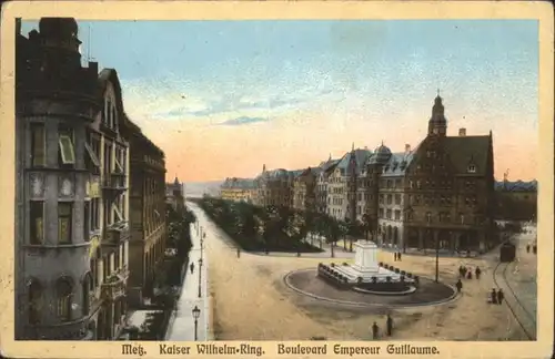 ww85939 Metz Moselle Lothringen Metz Kaiser Wilhelm Ring x Kategorie. Metz Alte Ansichtskarten