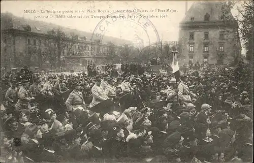 wx38479 Metz Moselle Lothringen Metz Place Royale Major Troupes Francaise  * Kategorie. Metz Alte Ansichtskarten