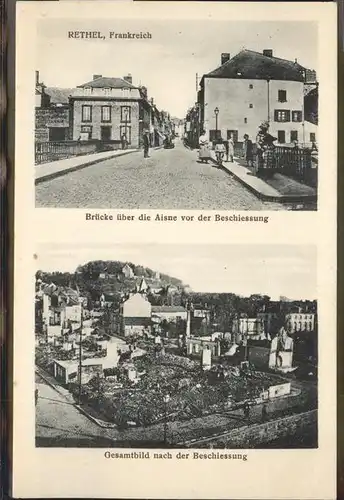 Rethel Bruecke ueber die Aisne vor Beschiessung und Gesamtbild nach der Beschiessung Kat. Rethel