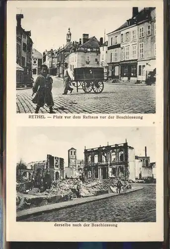 Rethel Platz vor dem Rathaus vor Beschiessung und derselbe nach der Beschiessung Kat. Rethel