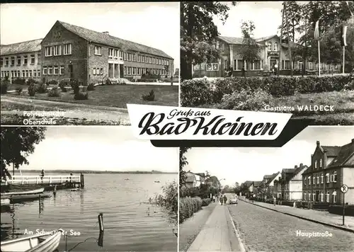 Bad Kleinen Mecklenburg Vorpommern Hauptstr. Gaststaette Waldeck Polytechnische Oberschule Schweriner See Kat. Bad Kleinen