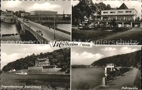 Muelheim Ruhr Ruhrbruecke Wasserbahnhof Jugendherberge Kahlenberg Ruhrpartie Kat. Muelheim an der Ruhr