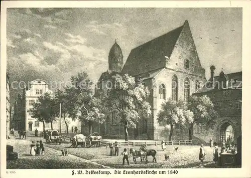 Frankfurt Main Leonhardskirche um 1840 Kuenstlerkarte F. W. Delkeskamp Kat. Frankfurt am Main