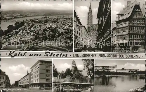 Kehl Rhein Fliegeraufnahme Hafen Landesgrenze Frankreich Deutschland Strassburg Muenster Kat. Kehl