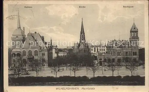 Wilhelmshaven Marktplatz Rathaus Kirche Reichspost Kat. Wilhelmshaven