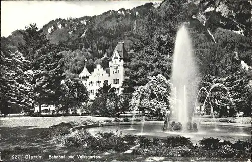 Glarus GL Bahnhof und Volksgarten Fontaene Kat. Glarus