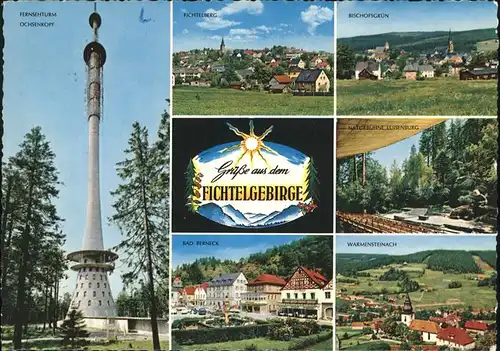 Bad Berneck Fernsehturm Ochsenkopf Fichtelberg Bischofsgruen Naturbuehne Luisenburg Warmensteinach Kat. Bad Berneck Fichtelgebirge