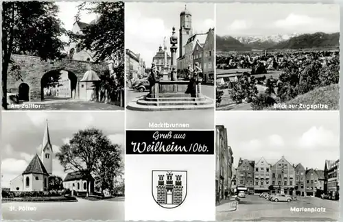 Weilheim Oberbayern Weilheim Oberbayern Marienplatz Marktbrunnen Zolltor St Poelten * / Weilheim i.OB /Weilheim-Schongau LKR