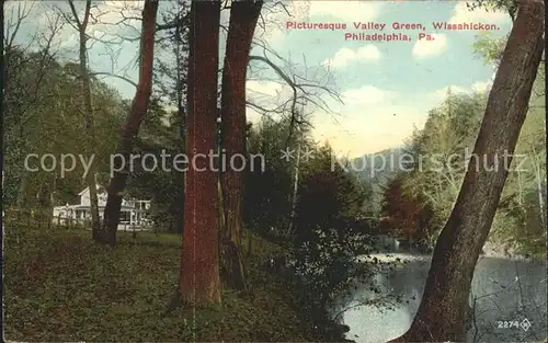 Philadelphia Pennsylvania Picturesque Valley Green Wissahickon Kat. Philadelphia