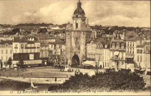 La Rochelle Charente-Maritime La Rochelle la Tour de la Grosse Horloge * / La Rochelle /Arrond. de La Rochelle