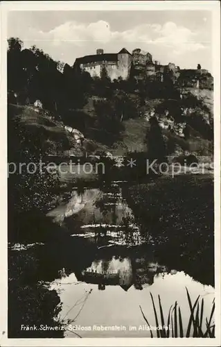 Fraenkische Schweiz Schloss Rabenstein Ailsbachtal Kat. Pottenstein