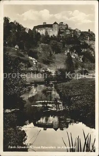 Fraenkische Schweiz Schloss Rabenstein Ailsbachtal Kat. Pottenstein