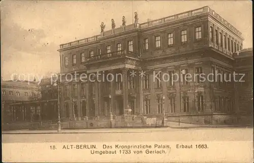 Berlin Alt Berlin Kronprinzen Palais 17. Jhdt. Kat. Berlin