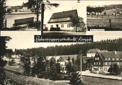 Johanngeorgenstadt Post Grenzland Baude Neustadt OT Steinbach Kat. Johanngeorgenstadt