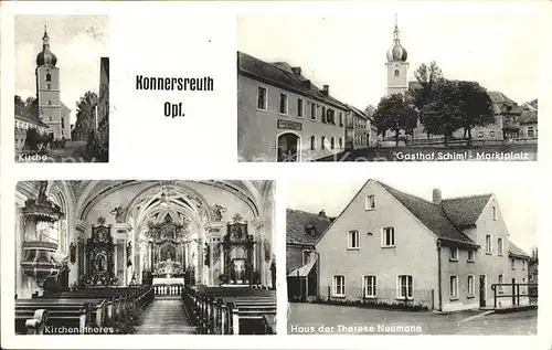 Konnersreuth Oberpfalz Kirche Kircheninneres Altar Kanzel Gasthof Schiml Marktplatz Haus Therese Neumann  Kat. Konnersreuth