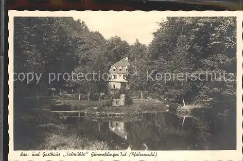 Gimmeldingen Kurhaus Gasthaus Talmuehle Teich Gimmeldinger Tal Pfaelzerwald Kat. Neustadt an der Weinstr.