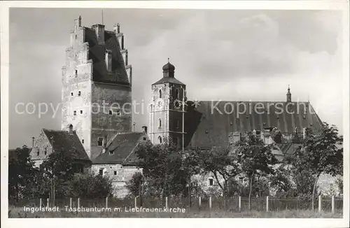 Ingolstadt Donau Taschenturm Liebfrauenkirche Kat. Ingolstadt