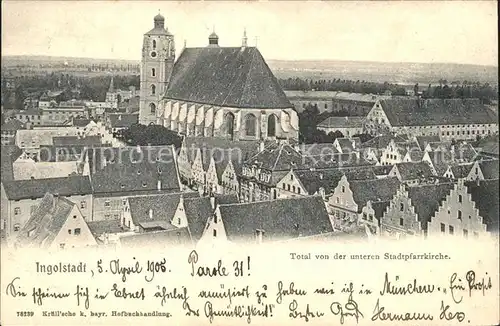 Ingolstadt Donau Totalansicht von der Stadtpfarrkirche Kat. Ingolstadt