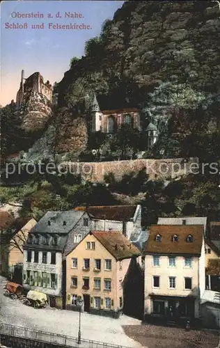 Oberstein Nahe Schloss und Felsenkirche Kat. Idar Oberstein