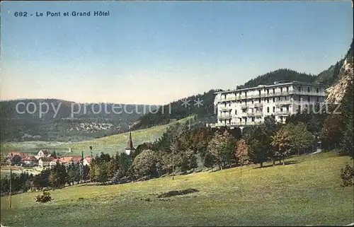 Le Pont VD et Grand Hotel Kat. Le Pont