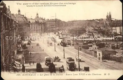 Bordeaux Quais de la Douane Bourse Louis XVIII et des Chartrons Kat. Bordeaux