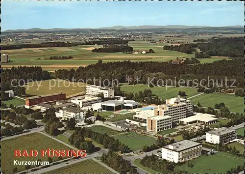 Bad Fuessing Kurzentrum Kurmittelhaus Kurklinik NiederbayernFliegeraufnahme Kat. Bad Fuessing