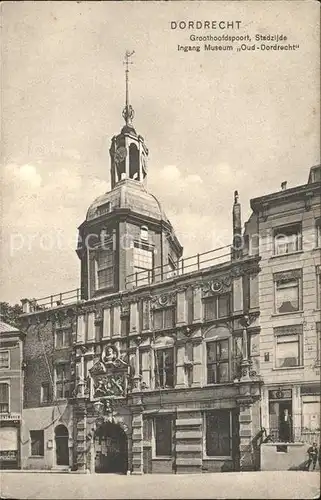 Dordrecht Groothoofdspoort Stadzije Museum Oud Dordrecht Kat. Dordrecht