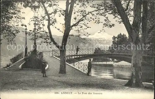 Annecy Haute Savoie Le Pont des Amours Lac et les Alpes Kat. Annecy