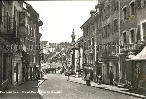 Porrentruy Grand Rue en Rue de Marche Kat. Porrentruy