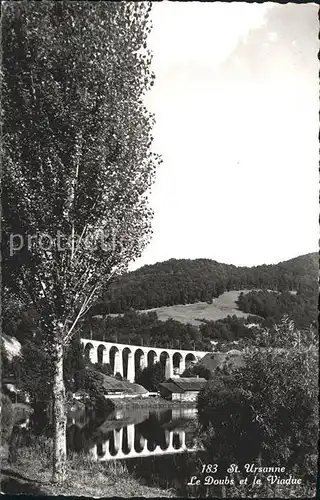 St Ursanne Le Doubs et le Viaduc Kat. St Ursanne