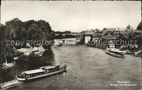 Rheinfelden AG Bruecke und Burgkastell Rheinschiffe Kat. Rheinfelden