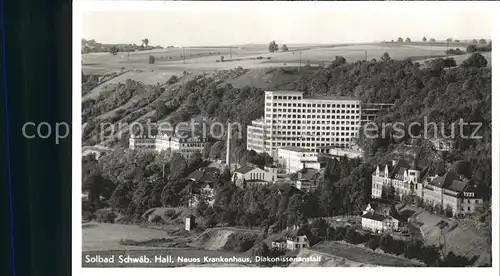 Schwaebisch Hall Neues Krankenhaus Diakonissenanstalt Kat. Schwaebisch Hall