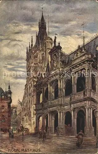 Koeln Rhein Rathaus Kuenstlerkarte Paul Geissler Nr. 505 Kat. Koeln