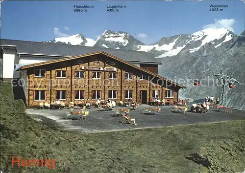 Saas Fee Restaurant Hannig Fletschhorn Laquinhorn Weissmies Luftseilbahn Kat. Saas Fee