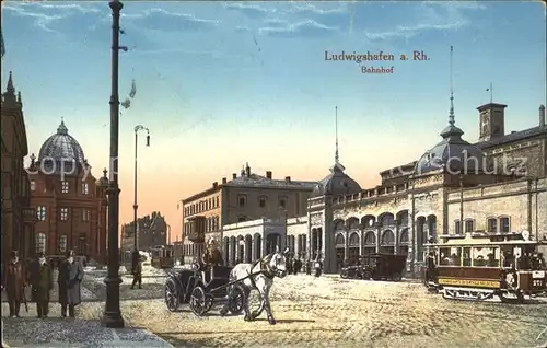 Ludwigshafen Rhein Bahnhof Pferdekutsche Strassenbahn Kat. Ludwigshafen am Rhein