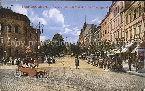 Saarbruecken Reichsstrasse Bahnhof Automobil Kat. Saarbruecken