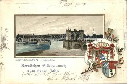 Ludwigshafen Rhein Rheinbruecke Wappen Krone Neujahrskarte Kat. Ludwigshafen am Rhein