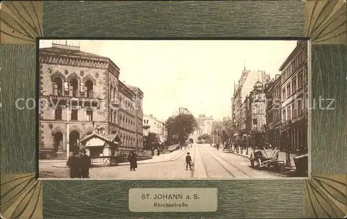 St Johann Saarbruecken Reichsstrasse Kat. Saarbruecken